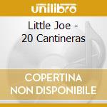 Little Joe - 20 Cantineras cd
