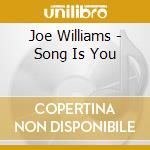 Joe Williams - Song Is You cd