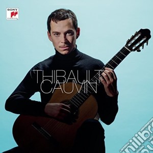 Thibault Cauvin - Thibault Cauvin cd musicale di Thibault Cauvin