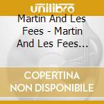 Martin And Les Fees - Martin And Les Fees (Edition Collection) (2 Cd) cd