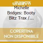 Michelle Bridges: Booty Blitz Trax / Various (2 Cd) cd