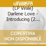 (LP Vinile) Darlene Love - Introducing (2 Lp) lp vinile di Darlene Love