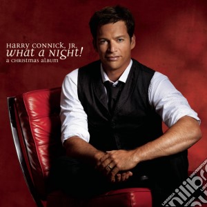 Harry Connick Jr. - What A Night A Christmas Album cd musicale di Harry Connick Jr.