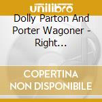 Dolly Parton And Porter Wagoner - Right Combination cd