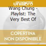 Wang Chung - Playlist: The Very Best Of cd musicale di Wang Chung
