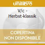 V/c - Herbst-klassik cd musicale di V/c