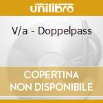 V/a - Doppelpass cd