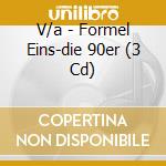 V/a - Formel Eins-die 90er (3 Cd) cd