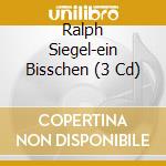 Ralph Siegel-ein Bisschen (3 Cd) cd