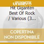 Hit Giganten Best Of Rock / Various (3 Cd) cd
