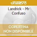 Landrick - Mr Confuso cd musicale di Landrick