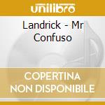 Landrick - Mr Confuso cd
