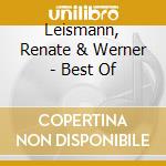 Leismann, Renate & Werner - Best Of cd
