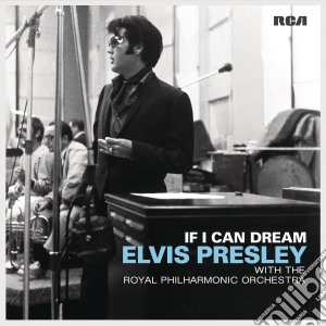 (LP Vinile) Elvis Presley - If I Can Dream: Elvis Presley With The Royal Philharmonic Orchestra (2 Lp) lp vinile di Elvis Presley