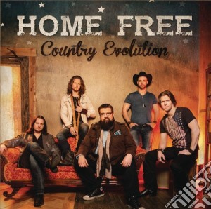 Home Free - Country Evolution cd musicale di Home Free