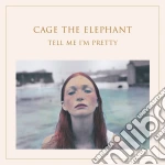 Cage The Elephant - Tell Me I'm Pretty cd