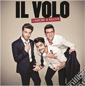 Il Volo - l'Amore Si Muove cd musicale di Volo (Il)