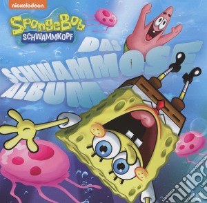 Spongebob: Das Schwammose Album / Various cd musicale