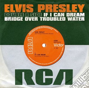 (LP Vinile) Elvis Presley - If I Can Dream / Bridge Over Troubled Water (7