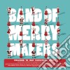 Band Of Merrymakers - Welcome To Our Christmas cd