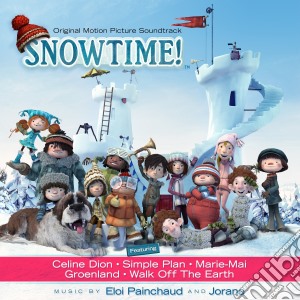 Eloi Painchaud & Jorane - Snowtime! / O.S.T. cd musicale di Eloi Painchaud & Jorane