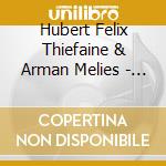 Hubert Felix Thiefaine & Arman Melies - Strategie De L'Inespoir (2 Cd) cd musicale di Hubert Felix Thiefaine & Arman Melies