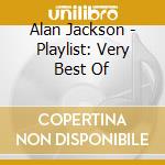 Alan Jackson - Playlist: Very Best Of cd