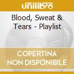 Blood, Sweat & Tears - Playlist cd