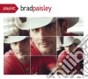 Brad Paisley - Playlist: The Very Best  cd musicale di Brad Paisley