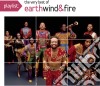 Earth, Wind & Fire - Playlist: The Very Best Of cd musicale di Earth Wind & Fire