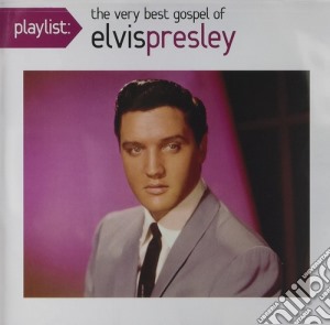 Elvis Presley - Playlist: Best If Gospel cd musicale di Elvis Presley
