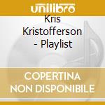 Kris Kristofferson - Playlist cd musicale di Kris Kristofferson