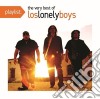 Los Lonely Boys - Playlist: The Very Best Of Los cd