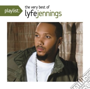 Lyfe Jennings - Playlist: The Very Best Of Lyfe Jennings cd musicale di Lyfe Jennings