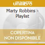 Marty Robbins - Playlist cd musicale di Marty Robbins