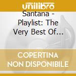 Santana - Playlist: The Very Best Of Santana cd