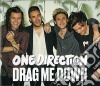 One Direction - Drag Me Down cd