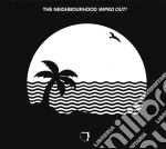 Neighbourhood (The) - Wiped Out! cd