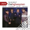 Highwaymen - Playlist: The Very Best Of cd