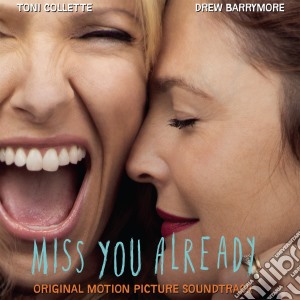 Miss You Already / Various cd musicale