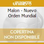 Malon - Nuevo Orden Mundial cd