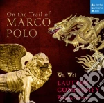 On The Trail Of Marco Polo cd