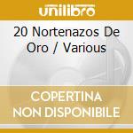 20 Nortenazos De Oro / Various cd
