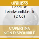 Landlust Leindwandklassik (2 Cd) cd