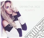 Samantha Jade - Always cd