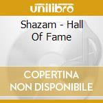 Shazam - Hall Of Fame cd