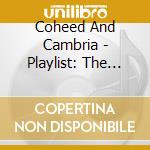 Coheed And Cambria - Playlist: The Very Best Of Coheed And Cambria cd