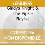 Gladys Knight & The Pips - Playlist cd