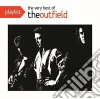 Outfield (The) - Playlist: The Very Best Of cd