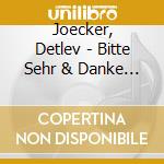 Joecker, Detlev - Bitte Sehr & Danke Schoen cd musicale di Joecker, Detlev